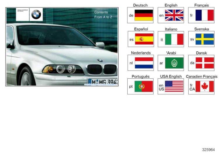 01420155073 Owner´s handbook E39 E39 2 Technical Literature On board literature BMW 6er E24 01429791302 E39 >325964<, Manual de instrucciones E39, E39/2